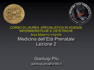 Gianluigi Pilu gianluigi.pilu@unibo.it