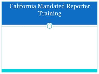 California Mandated Reporter Training