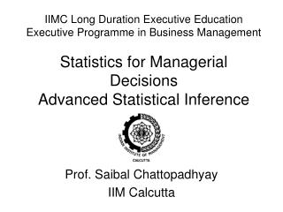 Prof. Saibal Chattopadhyay IIM Calcutta