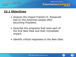 Analyze the impact Franklin D. Roosevelt had on the American people after becoming President.