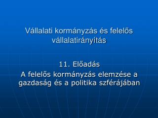 Vállalati kormányzás és felelős vállalatirányítás