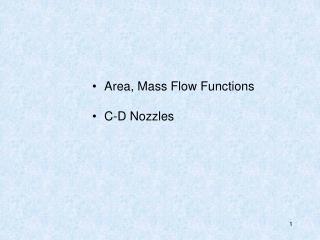 Area, Mass Flow Functions C-D Nozzles