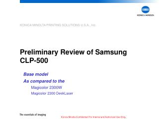 Preliminary Review of Samsung CLP-500