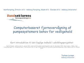 Computerbaseret fjernovervågning af pumpesystemers behov for vedligehold