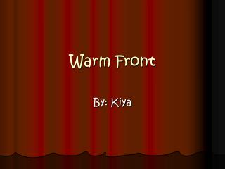 Warm Front