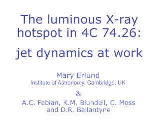 The luminous X-ray hotspot in 4C 74.26: jet dynamics at work