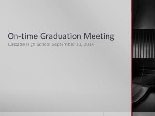 On-time Graduation Meeting