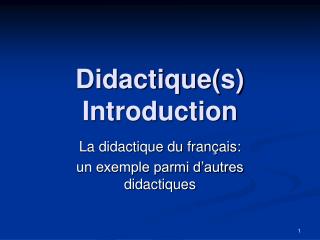 Didactique(s) Introduction