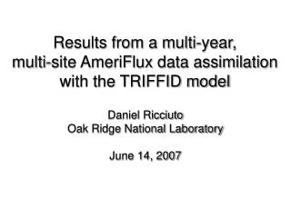 Results from a multi-year, multi-site AmeriFlux data assimilation with the TRIFFID model