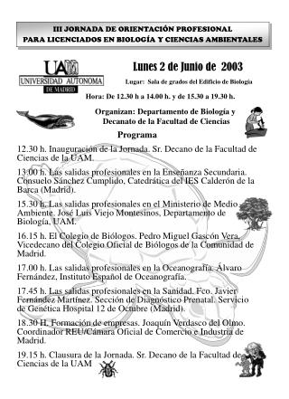 III JORNADA DE ORIENTACIÓN PROFESIONAL PARA LICENCIADOS EN BIOLOGÍA Y CIENCIAS AMBIENTALES