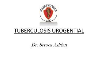 TUBERCULOSIS UROGENTIAL
