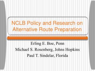 NCLB Policy and Research on Alternative Route Preparation