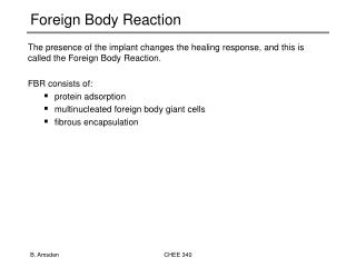 Foreign Body Reaction
