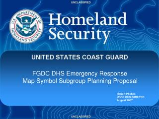 FGDC DHS Emergency Response Map Symbol Subgroup Planning Proposal