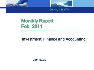 Monthly Report Feb 2011