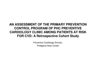 Preventive Cardiology Division, Philippine Heart Center