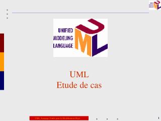 U ML Etude de cas
