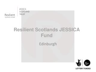 Resilient Scotlands JESSICA Fund