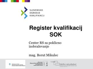 Register kvalifikacij SOK