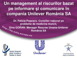 Un management al riscurilor bazat pe informare şi comunicare în compania  Unilever Rom â nia SA