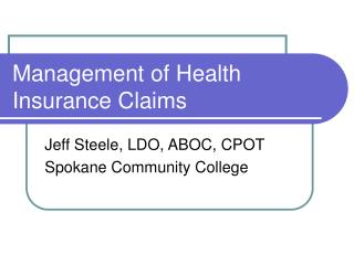 Management of Health Insurance Claims