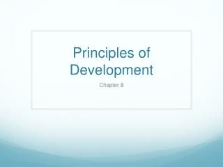 Principles of Development