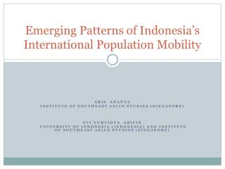 Emerging Patterns of Indonesia’s International Population Mobility