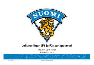 Leijona-liigan (F1 ja F2) sarjapalaveri