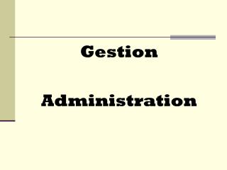 Gestion Administration