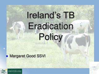 Ireland’s TB Eradication Policy