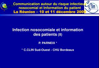 Infection nosocomiale et information des patients (II)