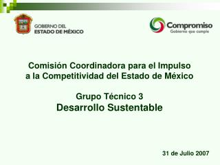 Comisión Coordinadora para el Impulso a la Competitividad del Estado de México Grupo Técnico 3