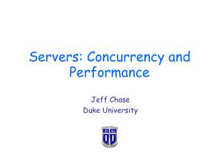 Servers: Concurrency and Performance