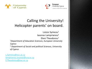 Calling the University! Helicopter parents’ on board.