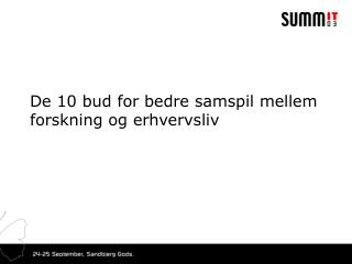 De 10 bud for bedre samspil mellem forskning og erhvervsliv