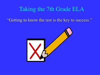 Taking the 7th Grade ELA