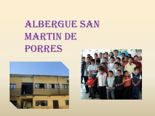 ALBERGUE SAN MARTIN DE PORRES