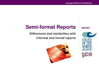 Semi-formal Reports