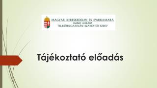 Tájékoztató előadás