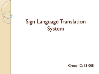 Sign Language Translation System