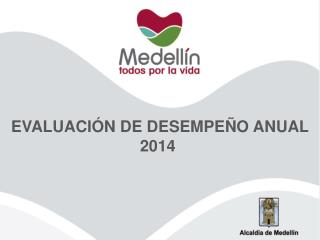 EVALUACIÓN DE DESEMPEÑO ANUAL 2014