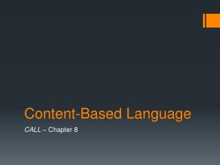 Content- B ased L anguage