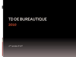 TD de bureautique 2010