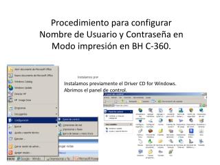 Procedimiento para configurar Nombre de Usuario y Contraseña en Modo impresión en BH C-360.