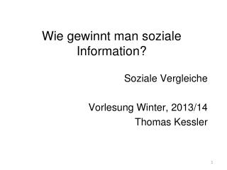 Wie gewinnt man soziale Information?