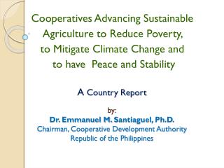 Cooperatives Advancing Sustainable Agriculture to Reduce Poverty, to Mitigate Climate Change and