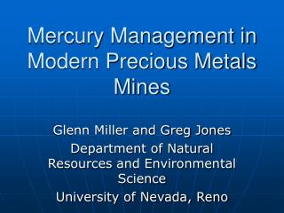 Mercury Management in Modern Precious Metals Mines