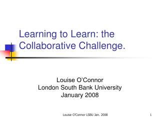 Learning to Learn: the Collaborative Challenge.