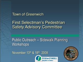 Town of Greenwich First Selectman’s Pedestrian Safety Advisory Committee