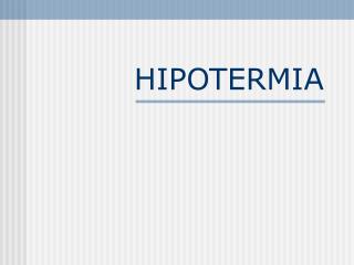 HIPOTERMIA